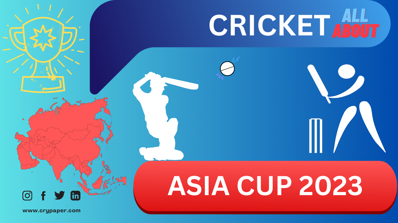 Best Guide to Asia Cup 2023 Cricket Dates, Venues, and Predictions