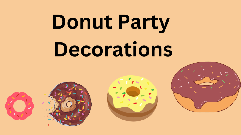 Donut Party Decuration