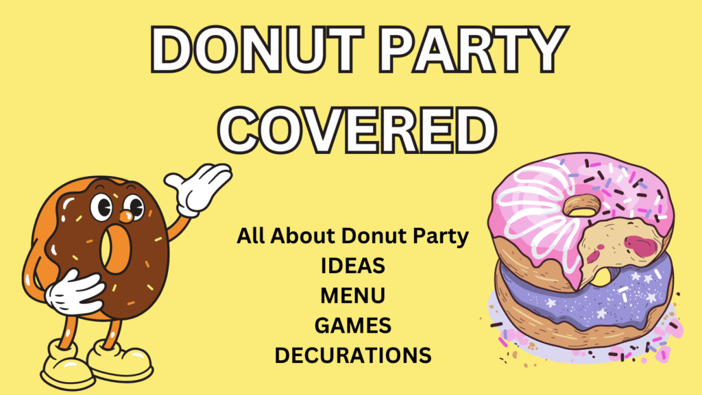 Donut Party: A Delicious and Fun-Filled Celebration 2023