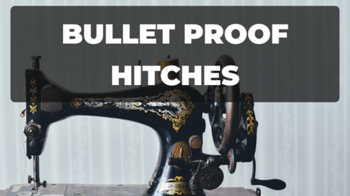 Bullet Proof Hitches