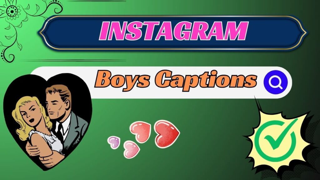 Instagram Love Caption For Boys