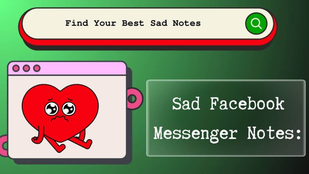 Sad Facebook Messenger Notes 2024