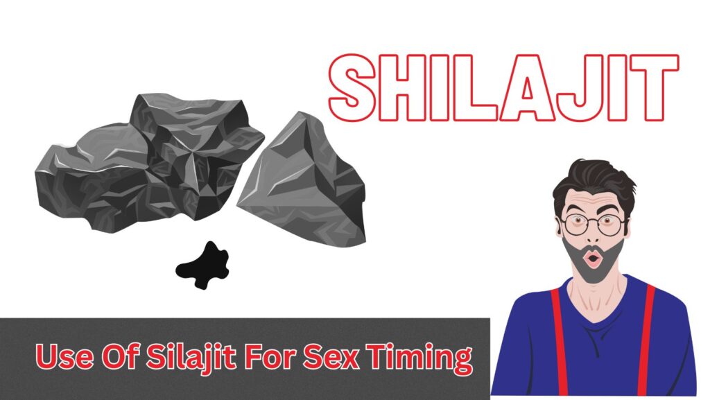 Shilajit is used for sex stamina
