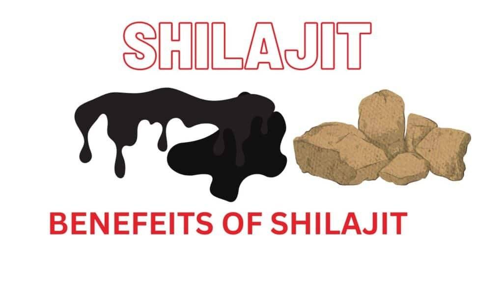 what are the benefeits of Shilajit