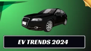 The Latest Trends in Electric Cars 2024 | Revolutionizing the Road